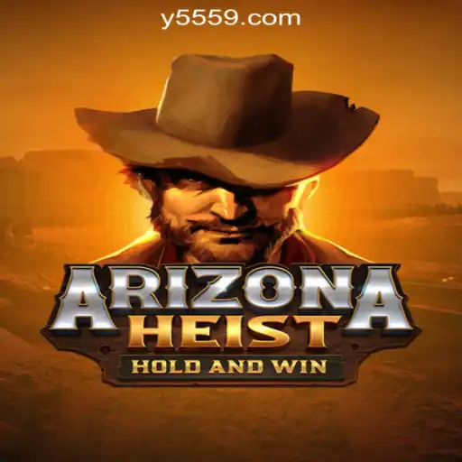 ArizonaHeist: The Thrilling Adventure in Digital Gaming