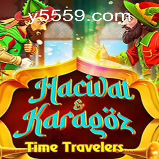 Exploring HacivatandKaragoz: The Intriguing World of Y559.COM Oficial Slots Brasil #1