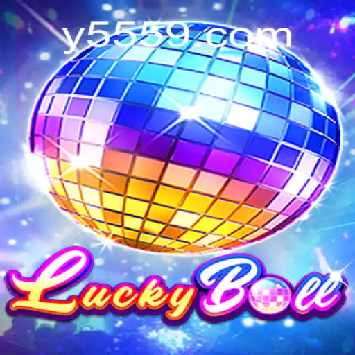 Discover LuckyBall: A Thrilling Adventure with Y559.COM Oficial Slots Brasil #1