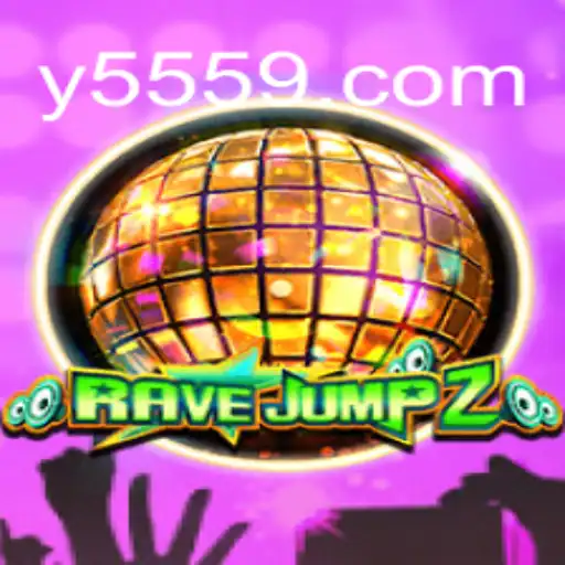 RaveJump2: An Immersive Gaming Experience with Y559.COM Oficial Slots Brasil #1