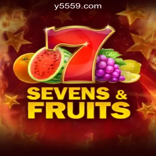 Dive into the World of SevensFruits with Y559.COM Oficial Slots Brasil #1